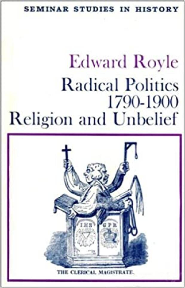 Radical politics 1790-1900, religion and unbelief