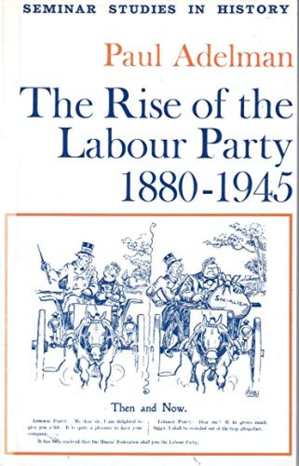 The Rise of the Labour Party 1880-1945