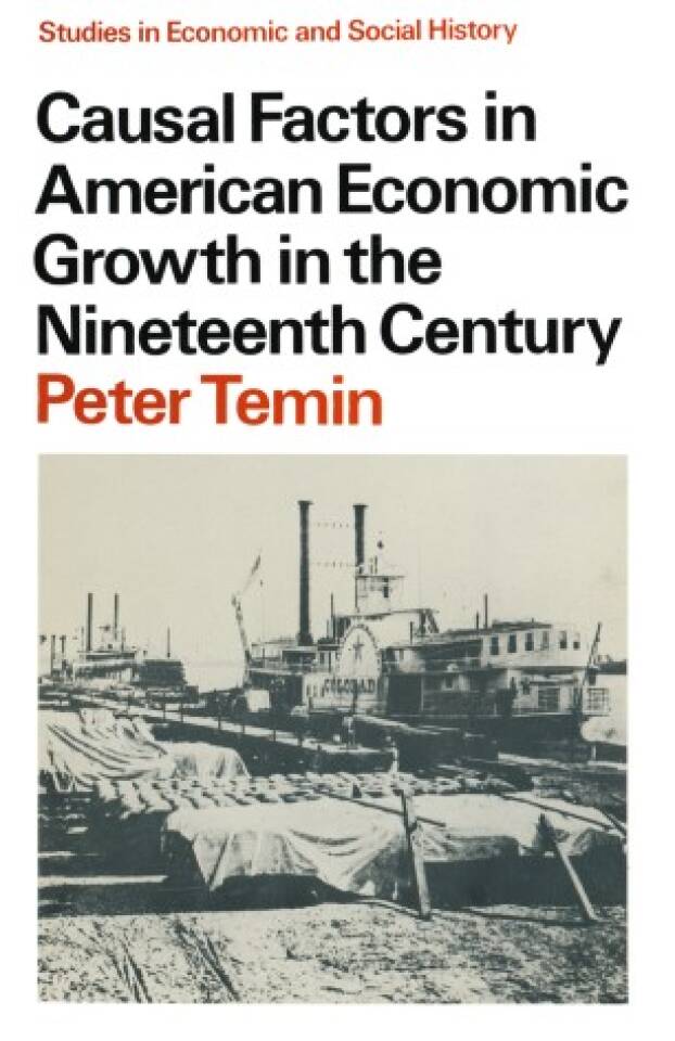 Causal Factors in American Economic Growth in the Nineteenth Century