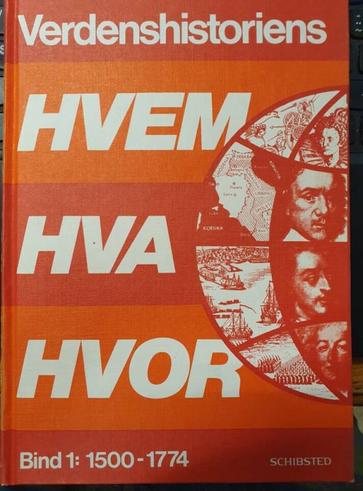 Verdenshistoriens Hvem Hva Hvor bind 1 