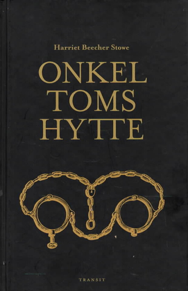 Onkel Toms hytte – eller livet blant de elendige