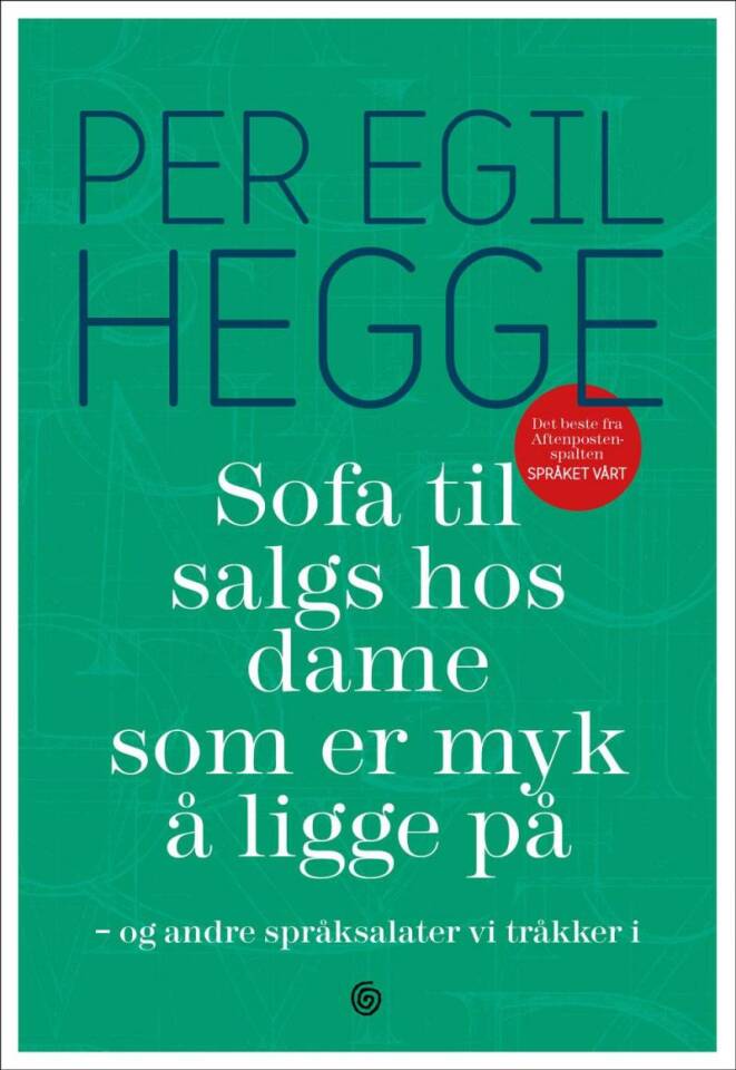 Sofa til salgs hos dame som er myk å ligge på - og andre språksalater vi tråkker i