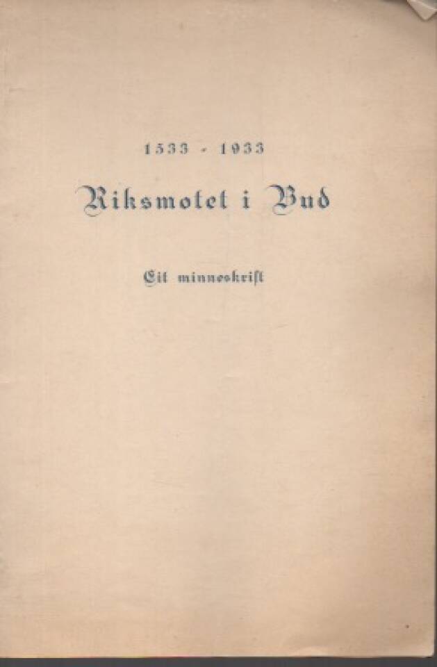 Riksmøtet i Bud – Eit minneskrift 1533-1933
