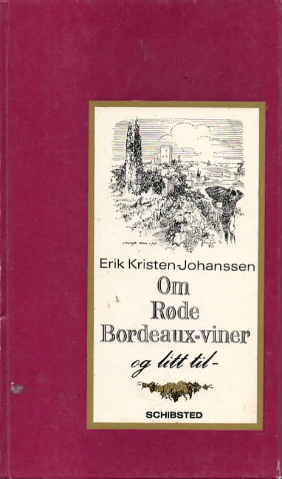 Om Røde Bordeaux-viner og litt til