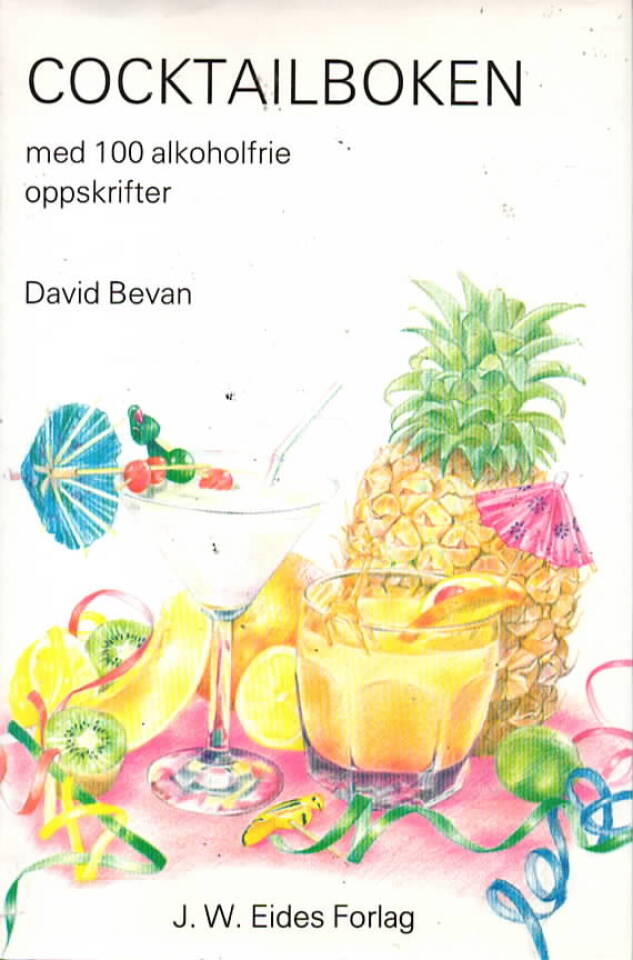 Cocktailboken – med 100 alkoholfrie oppskrifter