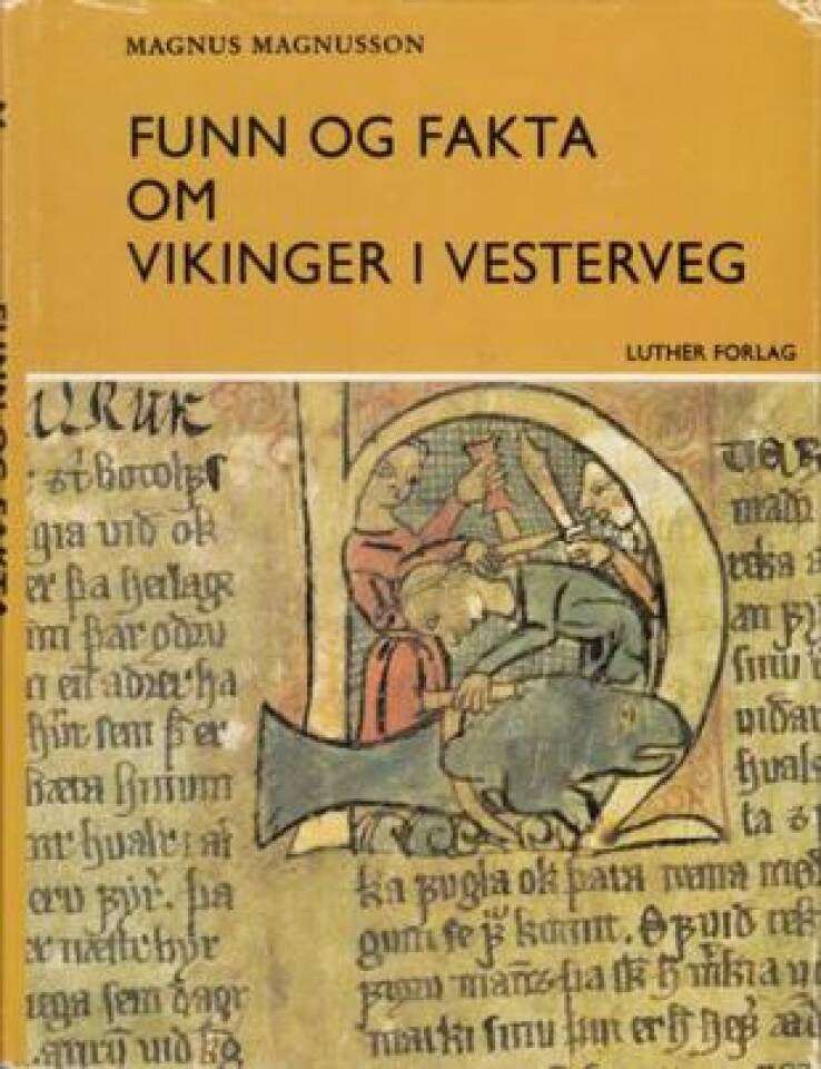 Funn og fakta om vikinger i Vesterveg