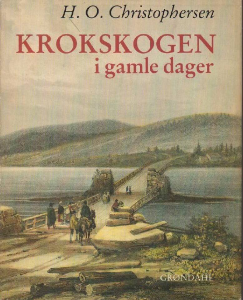 Krokskogen i gamle dager