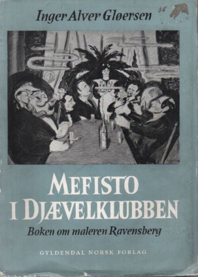 Mefisto i Djævelklubben – Boken om maleren Ravensberg