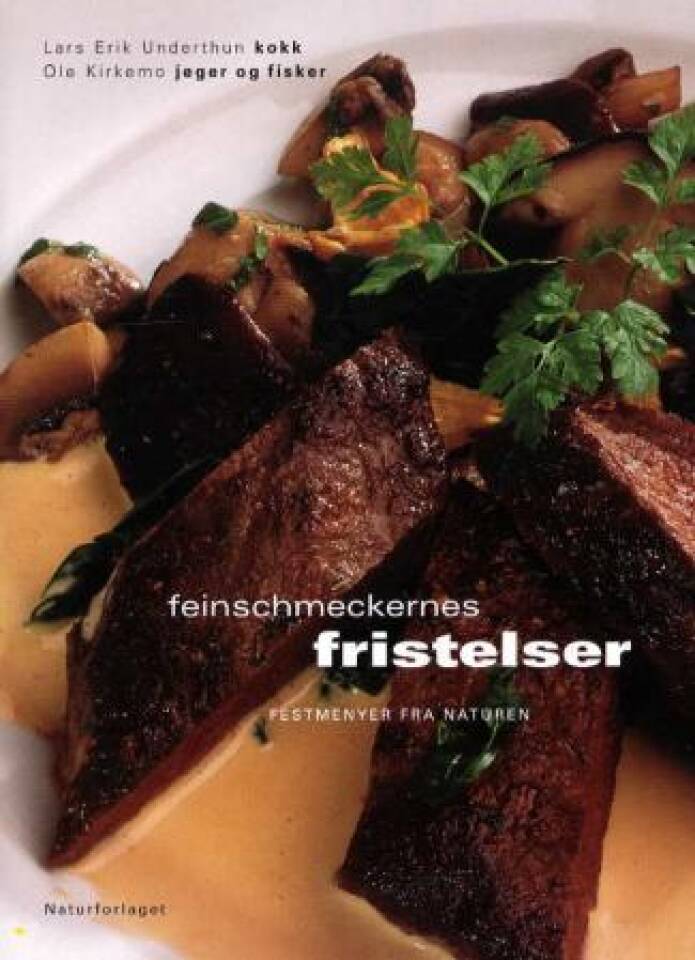 Feinschmeckernes fristelser