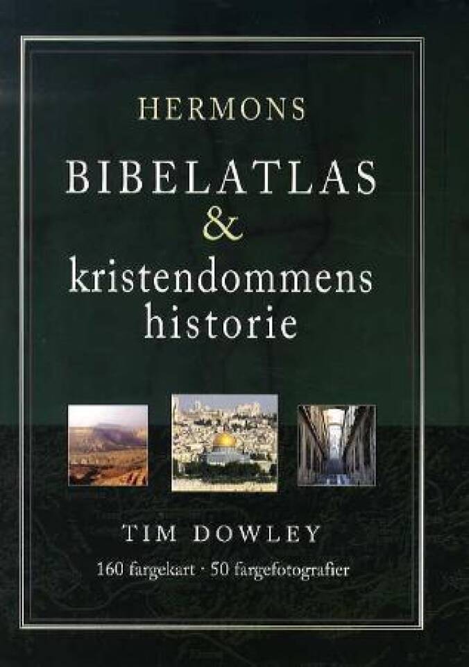 Bibelatlas & kristendommens historie