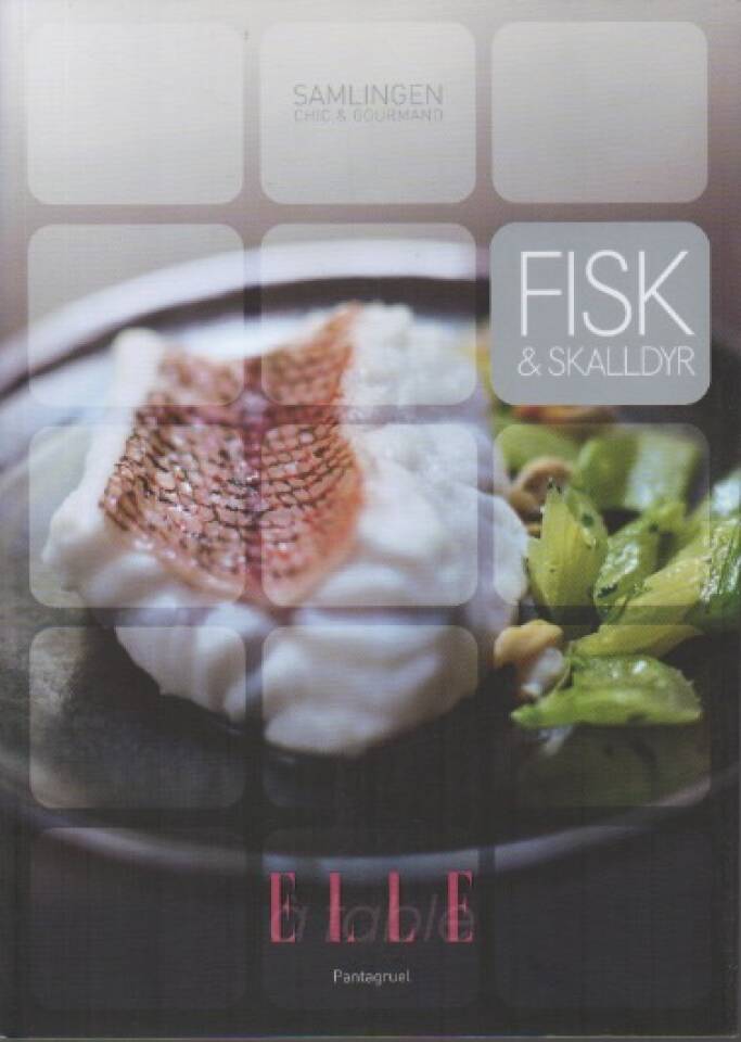 Fisk & skalldyr – i samlingen Chic & gourmand