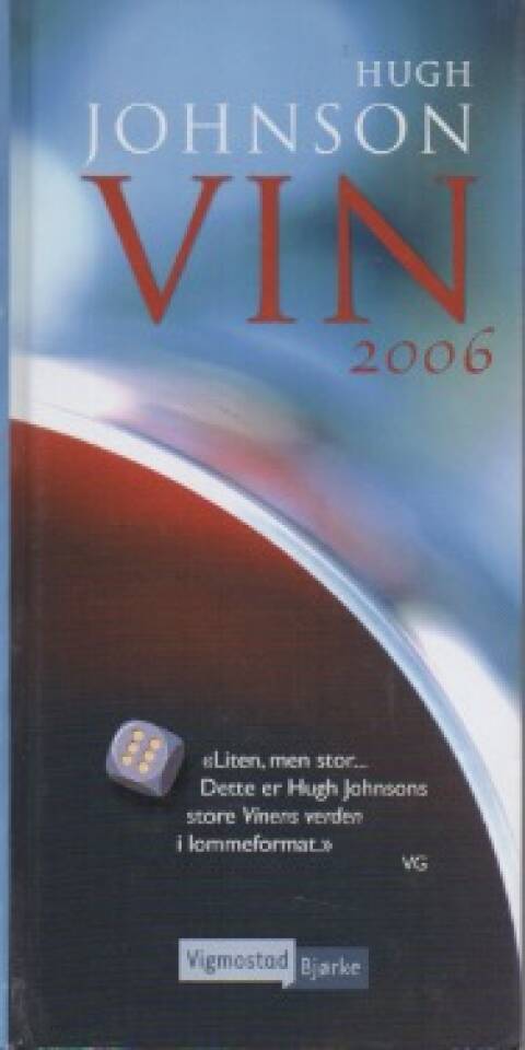 Vin 2006 – Hugh Johnson