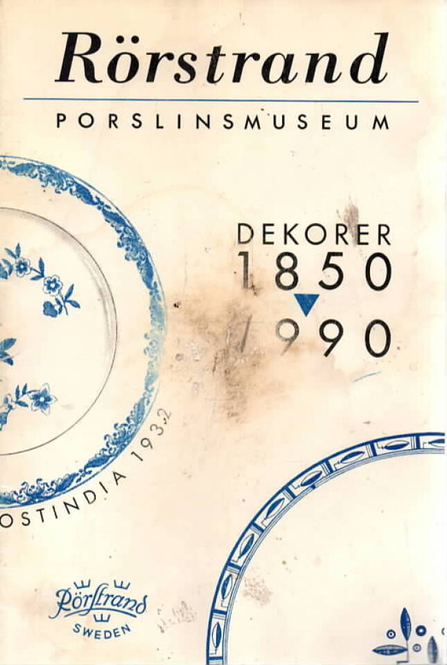 Rörstrand Porslinsmuseum – Dekorer 1850–1990