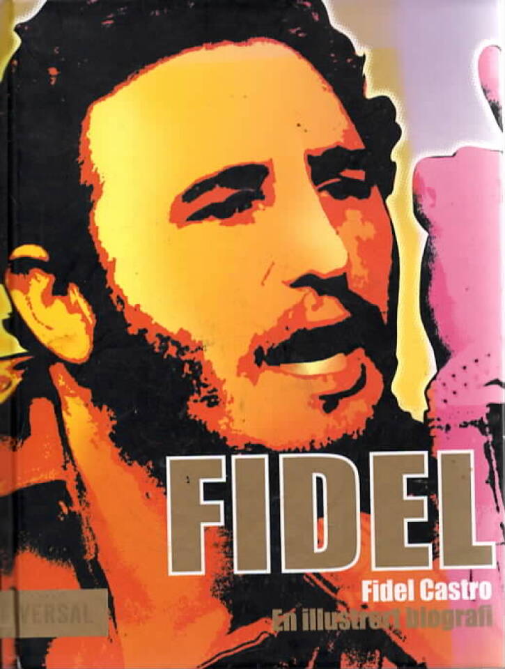 Fidel Castro - En illustrert biografi