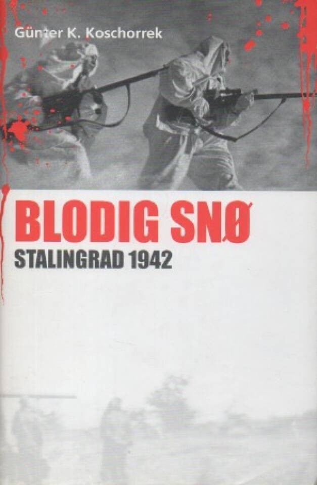 Blodig snø – Stalingrad 1942