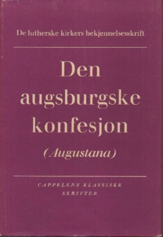 Den augsburgske konfesjon (Augustana)