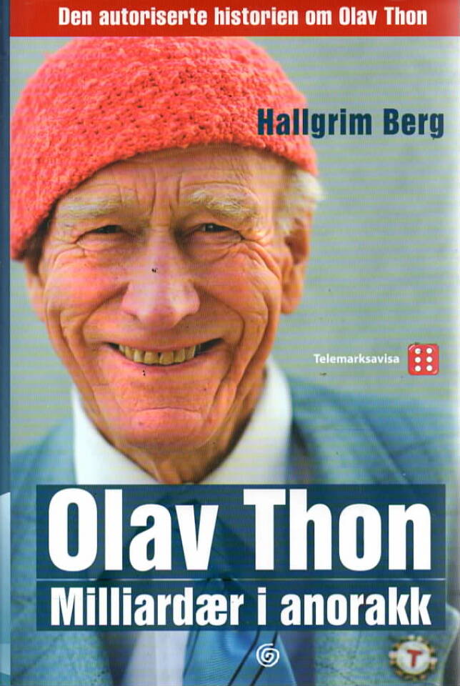 Olav Thon – Milliardær i anorakk 
