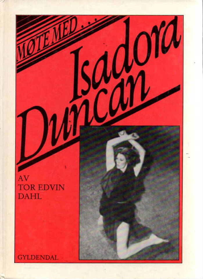 Møte med... Isadora Duncan