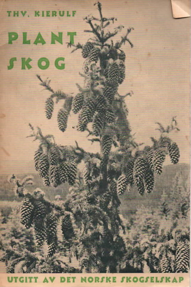 Plant skog