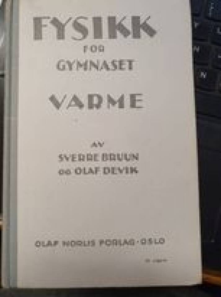 Fysikk for gymnaset  VARME