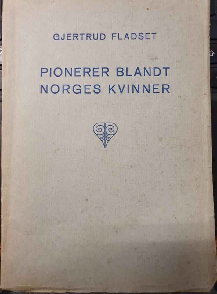 Pionerer blandt norges kvinner