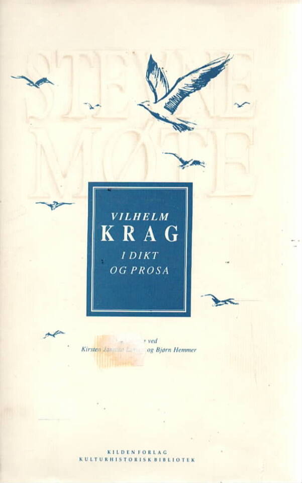 Stevnemøte – Wilhelm Krag i dikt og prosa