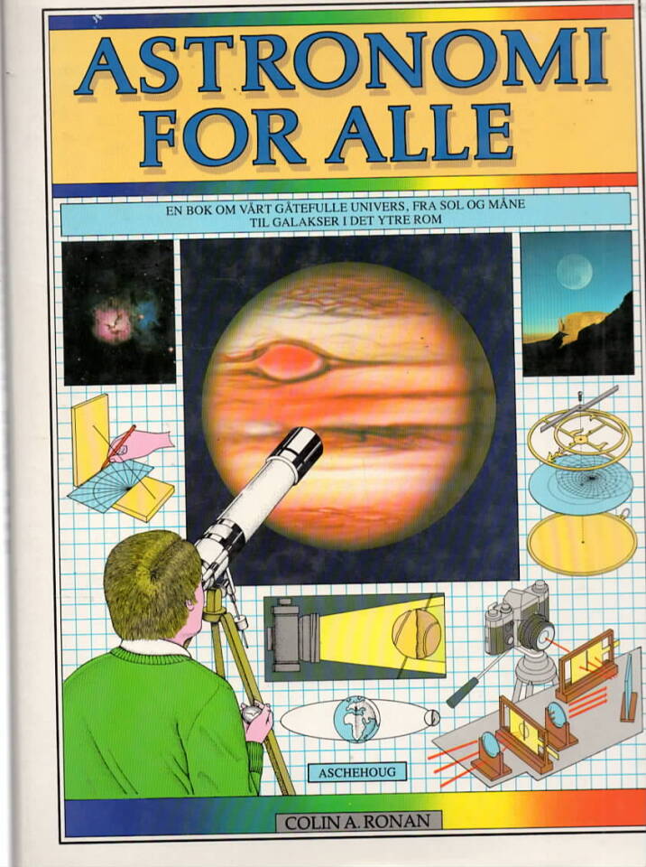 Astronomi for alle – en bok om vårt gåtefulle univers