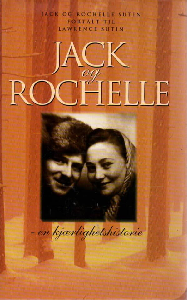 Jack og Rochelle – en kjærlighetshistorie 