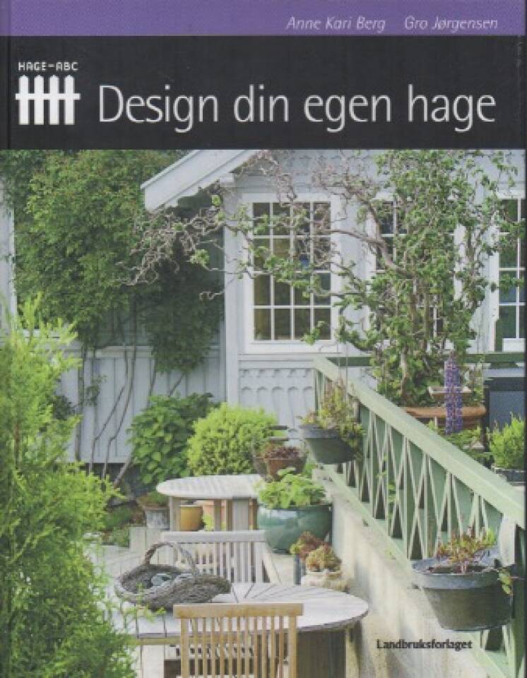 Design din egen hage