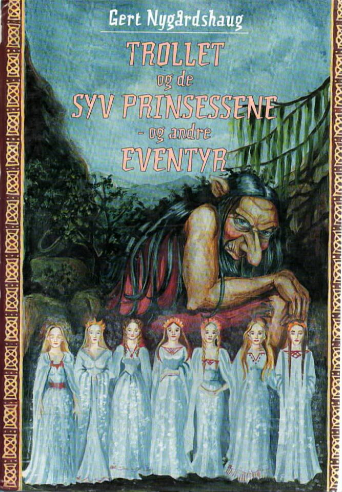 Trollet og de syv prinsessene – og andre eventyr