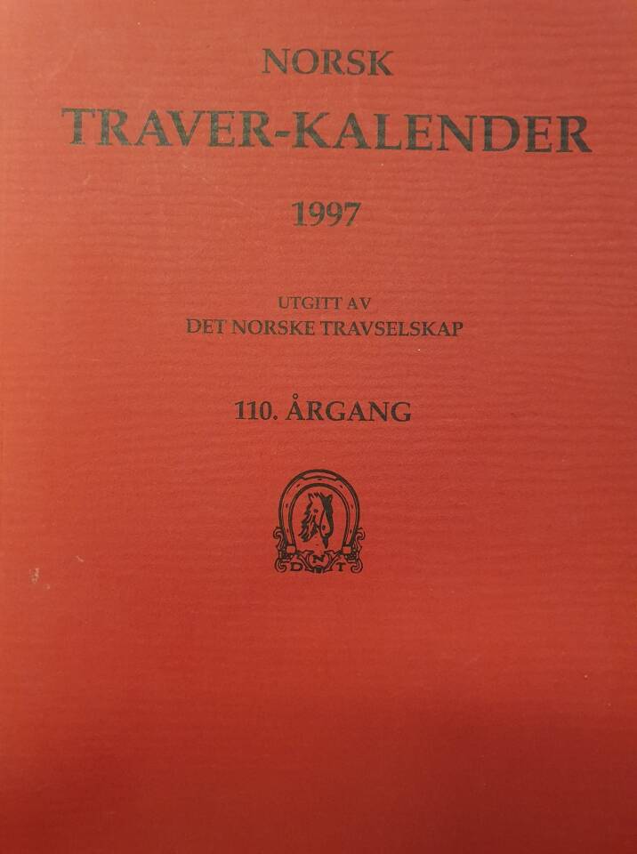 Norsk traver-kalender 1997 110. årgang