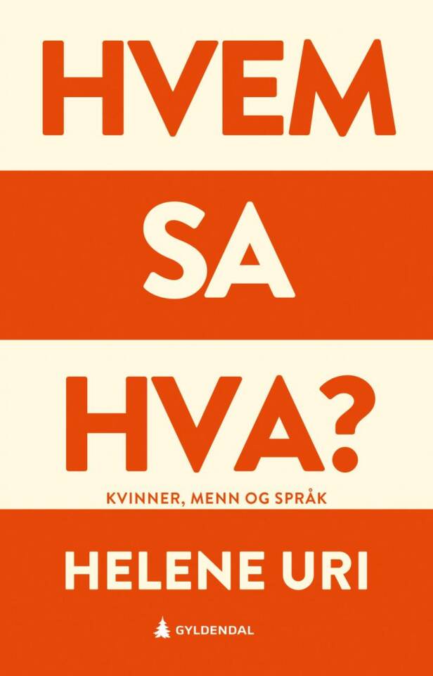 Hvem sa hva? Kvinner, menn og språk