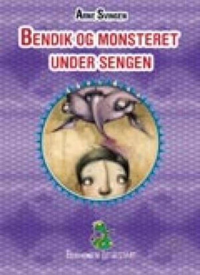Bendik og monsteret under sengen