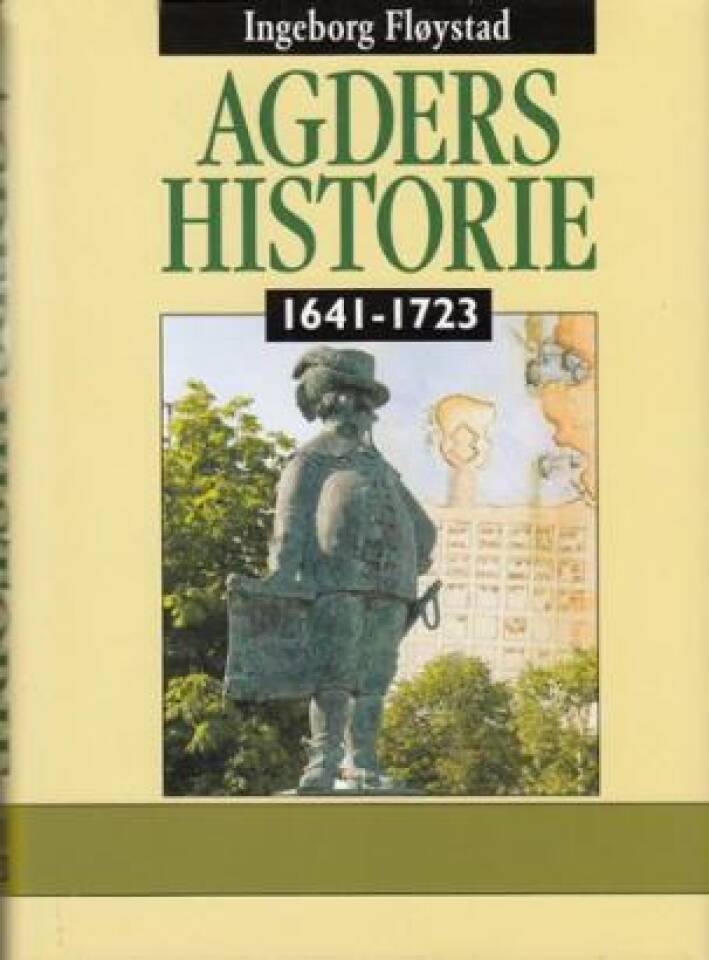 Agders historie 1641-1723