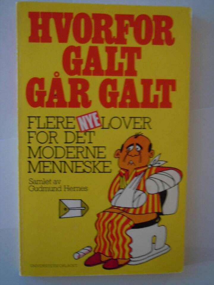 Hvorfor galt går galt