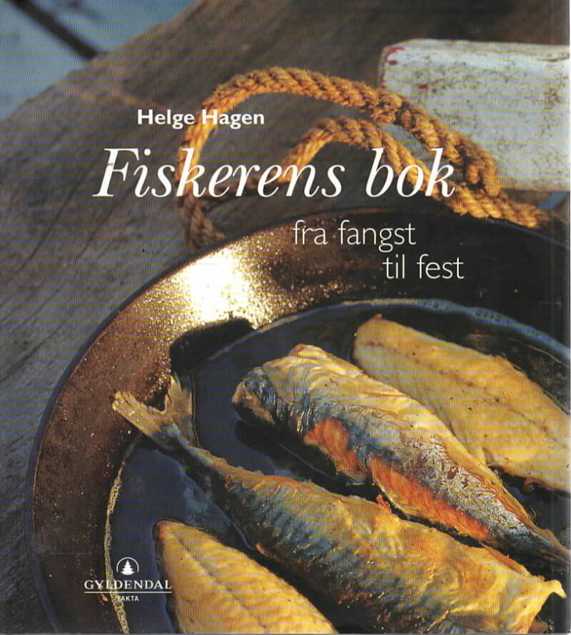 Fiskerens bok - fra fangst til fest