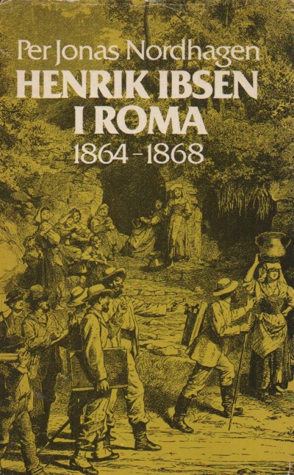 Henrik Ibsen i Roma 1864-68