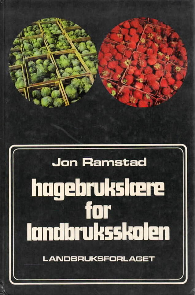 Hagebrukslære for landbruksskolen