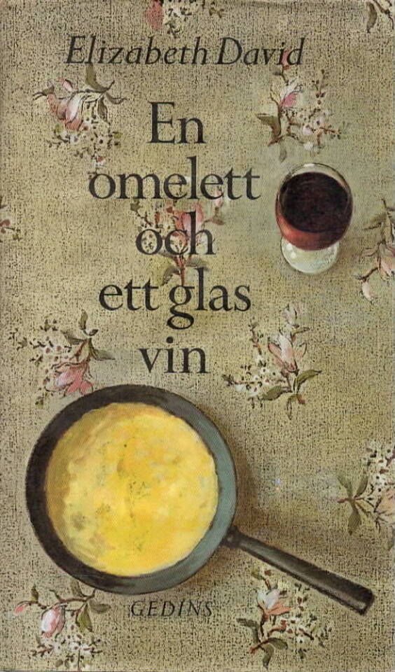 En omelett och ett glas vin – Elisabeth David