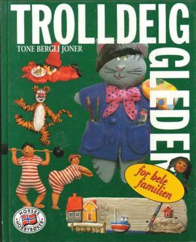 Trolldeiggleder for hele familien