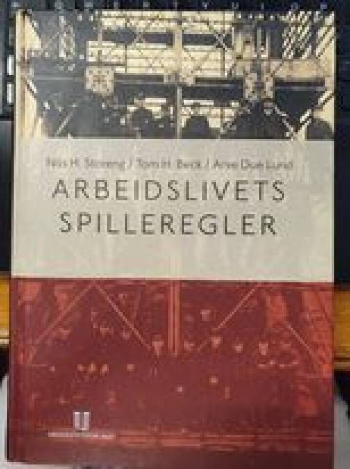 Arbeidslivets spilleregler.