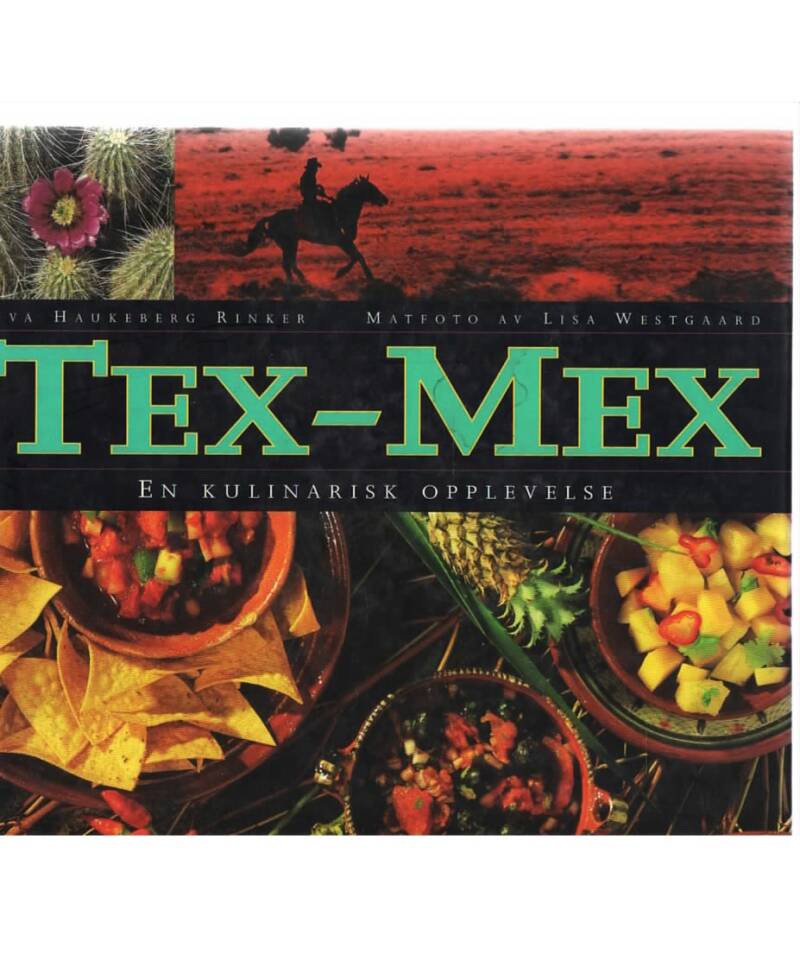 Tex-mex – En kulinarisk opplevelse 