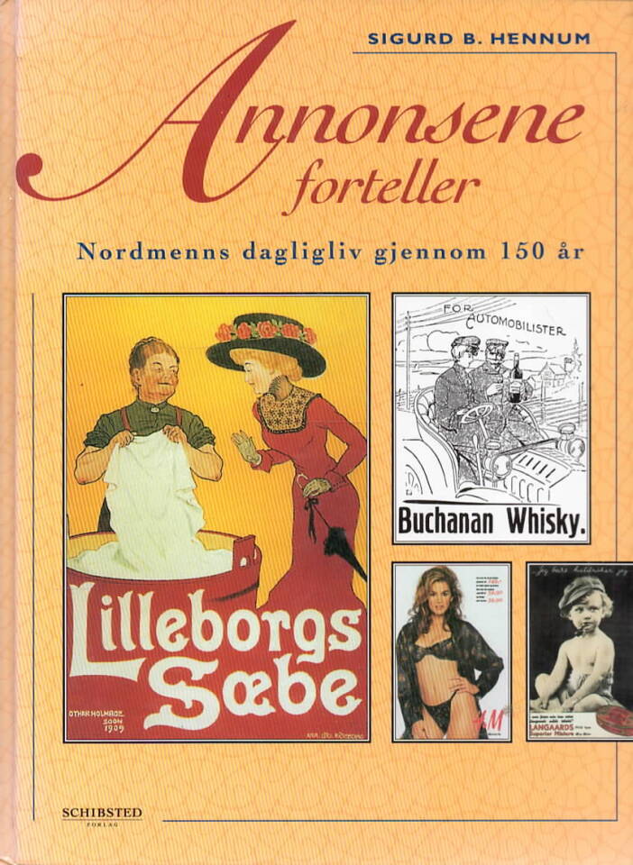 Annonsene forteller – Nordmenns dagligliv gjennom 150 år
