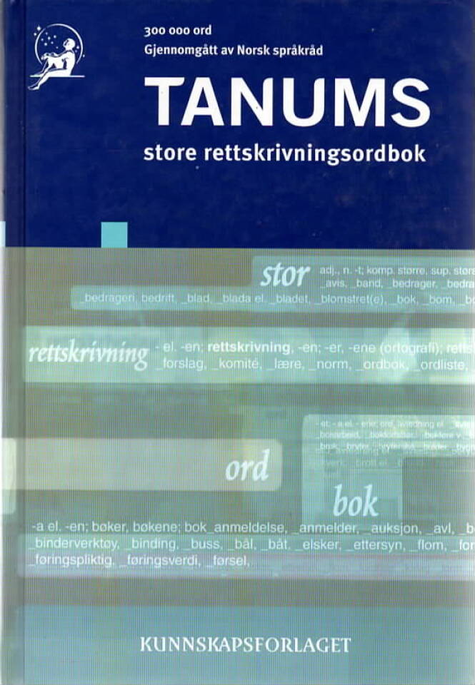 Tanums store rettskrivningsordbok 