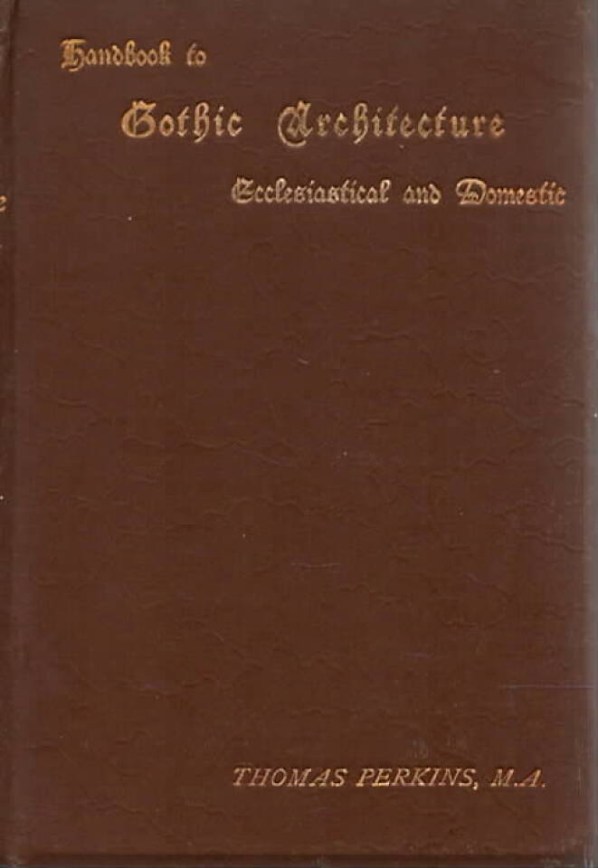 Handbook to Gothic Architecture