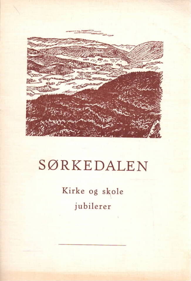 Sørkedalen – Kirke og skole jubilerer