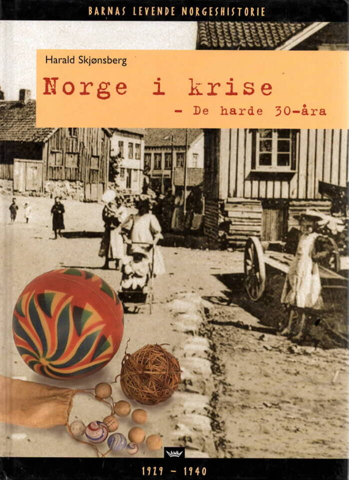 Norge i krise – De harde 30-åra