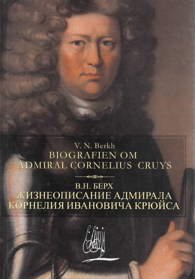 Biografien om Admiral Cornelius Cruys