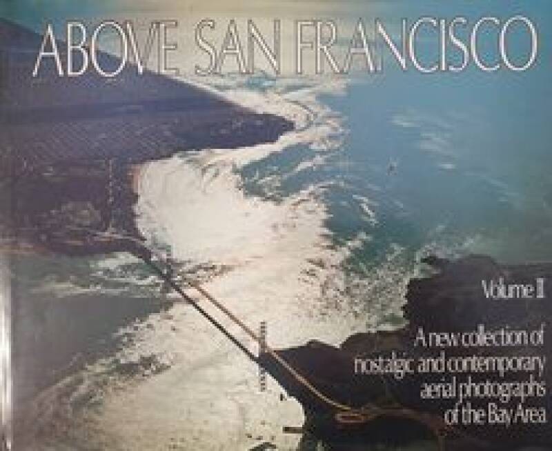 ABOVE SAN FRANCISCO Volume II