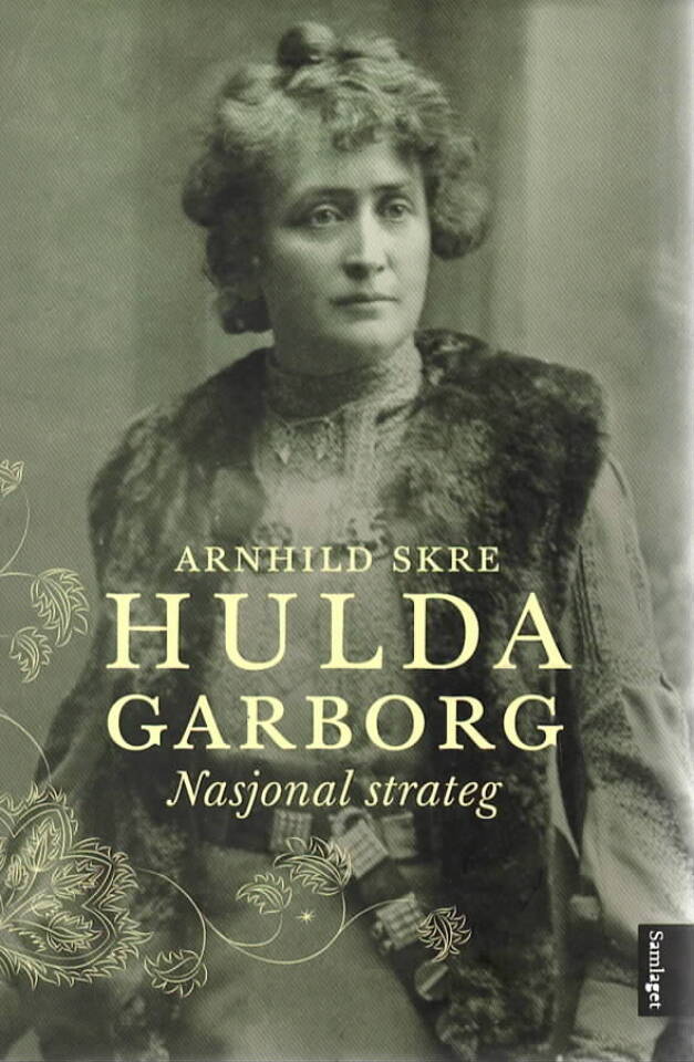 Hulda Garborg – Nasjonal strateg